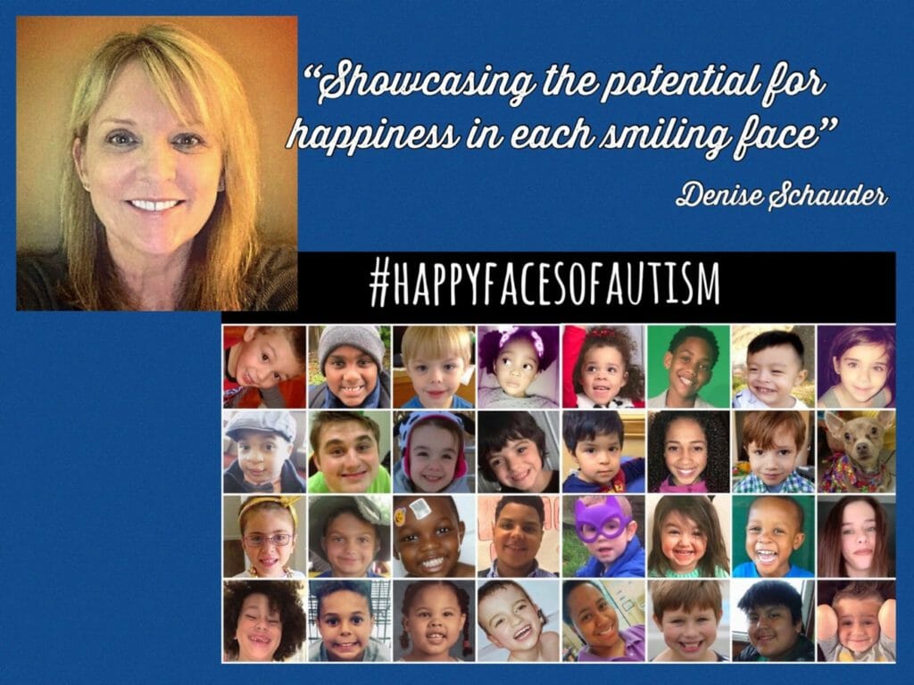 Denise started Happy Faces of Autism on Facebook in 2004 as a way to spread autism acceptance and make people smile./Courtesy Denise Schauder